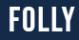 Folly LLC